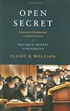 Open Secret: Postmessianic Messianism and the Mystical Revision of Menahem Mendel Schneerson