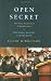Open Secret: Postmessianic Messianism and the Mystical Revision of Menahem Mendel Schneerson