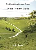 Voices from the Wolds