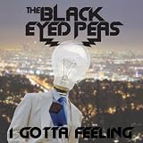 I Gotta Feeling