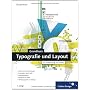 Grundkurs Typografie und Layout: F�r Ausbildung un&hellip von Claudia Runk