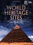 World Heritage Sites: A Complete Guide to 890 UNESCO World Heritage Sites