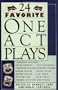 24 Favorite One Act Plays