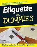 Etiquette For Dummies�