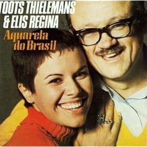Aquarela Do Brasil by Toots Thielemans and Elis Regina (Audio CD - 2007) - Import