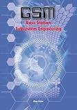 GSM-Base Station Subsystem Engineering