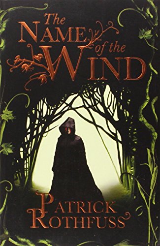 The Name of the Wind (The Kingkiller Chronicle) by Patrick Rothfuss (12-Jun-2008) Paperback