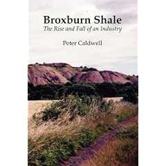 Broxburn Shale: The Rise and Fall of an Industry