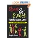 Short and Sweet Skits for Student Actors: 55 sketches for teens