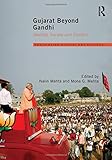 Gujarat beyond Gandhi : identity, society and conflict