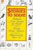 By George Shannon Stories to Solve: Folktales from Around the World (BookFestival) (Paperback) 0000-00-00