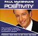 Paul McKenna's Positivity: Program Your Mind to Get What You Want 10 CD Set