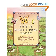 This Is What I Pray Today: Divine Hours Prayers For Children