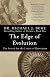 The Edge of Evolution: The Search for the Limits of Darwinism