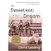 The Sweetest Dream: A Novel