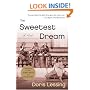 The Sweetest Dream: A Novel