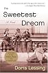 The Sweetest Dream: A Novel