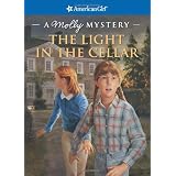 TheLightintheCellar:AMollyMystery(AmericanGirlMysteries)