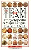 The Team-By-Team Encyclopedia of Major League Baseball