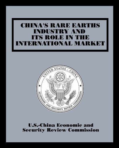 China’s Rare Earths Industry and its Role in the International Market