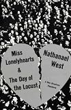Miss Lonelyhearts &amp; the Day of the Locust