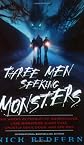 Three Men Seeking Monsters