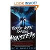Three Men Seeking Monsters: Six Weeks in Pursuit of Werewolves, Lake Monsters, Giant Cats, Ghostly Devil Dogs, and Ape-Men