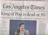 King of Pop Michael Jackson Dies LA Times New Newspaper Memorial Issue Original June 26, 2009 (June 26, 2009)