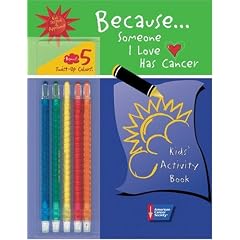 Because Someone I Love Has Cancer: Kids' Activity Book