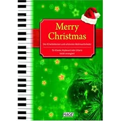 Merry Christmas f�r Klavier, Keyboard oder Gitarre: Alte und neue Weihnachtslieder