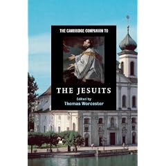 The Cambridge Companion to the Jesuits (Cambridge Companions to Religion)