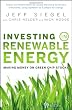 Investing in Renewable Energy: Making Money on Green Chip Stocks (Angel Series)