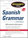 Schaums Outline of Spanish Grammar, 5ed (Schaums Outline Series) (Spanish Edition)