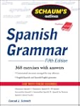 Schaum's Outline of Spanish Grammar,...
