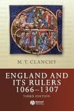 England and Its Rulers, 1066-1307 (1405106506) by Clanchy, M.T.