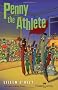 Penny the Athlete (Penny the Pencil Series)