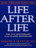 Life After Life: The Investigation of a Phenomenon---Survival of Bodily Death