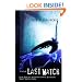 The Last Watch (Watch, Book 4)