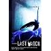 The Last Watch (Watch, Book 4)