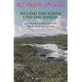 Im Land der Sonne und des Windes: Die Geschichte von Lillemor und Staffan  F�r alle, die auf der Suche sind