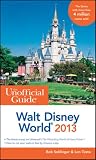 The Unofficial Guide Walt Disney World 2013 (Unofficial Guides)