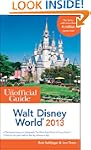 The Unofficial Guide Walt Disney Worl...