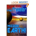 Super Kids! The Traveler- Mission: Earth