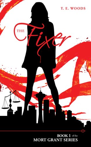 The Fixer (A Mort Grant Novel)