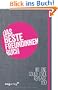Das Beste-Freundinnen-Buch: Das Mitmachbuch f�r dich und deine beste Freundin