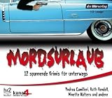 Mordsurlaub - 12 spannende Krimis f&uuml;r unterwegs - Andrea Camilleri, Ruth Rendell, Minette Walters, Ellen Lanthaller