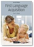  First Language Acquisition (2nd Edition)