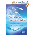 Das Geheimnis der Rauhn�chte - Ein Wegweiser durch die zw�lf heiligen N�chte