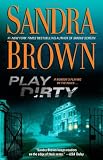 Play Dirty: A Novel