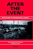 After the Event: From Accident to Organisational Learning